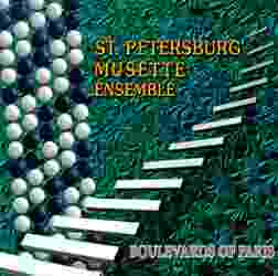 St. Petersburg Musette Ensemble. Boulevards of Paris